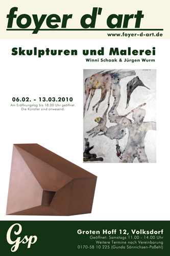 Ausstellung: Winni Schaak & Jürgen Wurm ab 06.02.2010